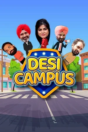 Desi Campus (2022) Punjabi Full Movie WEB-DL 480p - 720p - 1080p - 2160p 4K poster