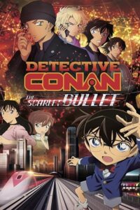 Detective Conan Movie 24 – The Scarlet Bullet (2021) BluRay Multi-Audio {Hindi-English-Japanese} 480p - 720p - 1080p poster