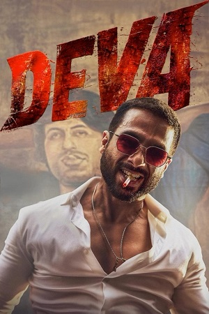 Deva (2025) Netflix WEB-DL {Hindi DD5.1} Full Movie 480p - 720p - 1080p - 2160p 4K poster