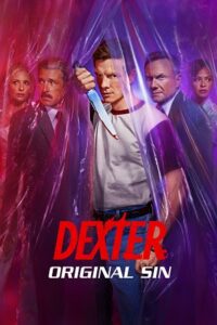 Dexter: Original Sin (2024) Season 1 Paramount+ Original English WEB Series – 720p - 1080p WEB-DL poster