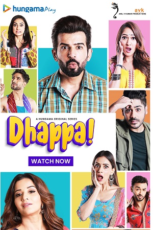 Dhappa (2022) Season 1 Hindi Complete Hungama WEB Series 480p - 720p - 1080p HDRip poster