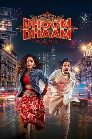 Dhoom Dhaam – NetFlix Original (2025) poster