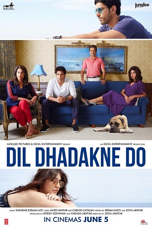 Dil Dhadakne Do (2015) BluRay Hindi Full Movie 480p - 720p - 1080p poster