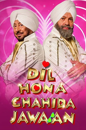 Dil Hona Chahida Jawan (2023) Punjabi HDRip 480p - 720p - 1080p poster