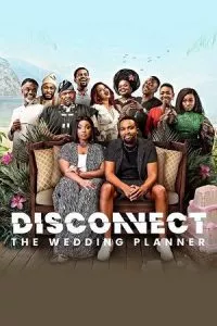 Disconnect: The Wedding Planner (2023) WEB-DL {English With Subtitles} Full Movie 480p - 720p - 1080p poster