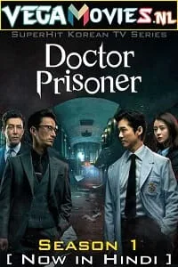 Doctor Prisoner (2019) Season 1 [ORG Hindi Dubbed] 480p - 720p WEB-DL poster