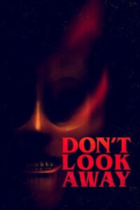 Don’t Look Away (2023) WEB-DL Dual Audio {Hindi-English} 480p - 720p - 1080p Full-Movie poster