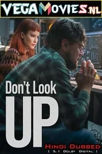Don’t Look Up – Netflix Original (2021) Dual Audio {Hindi-English} 480p - 720p - 1080p poster