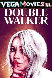 [18+] Double Walker (2021) English Full Movie WEB-DL 480p - 720p poster