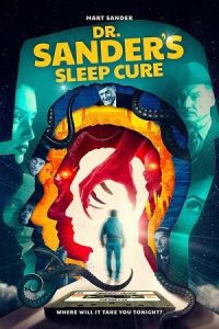 Dr. Sander’s Sleep Cure (2024) poster