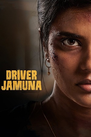 Driver Jamuna (2022) UNCUT WEB-DL [Hindi DD5.1 + Tamil] 480p - 720p - 1080p poster