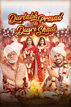 Durlabh Prasad Ki Dusri Shadi (2025) Hindi-DD5.1 Full Movie JioHotstar WEB-DL 480p - 720p - 1080p poster