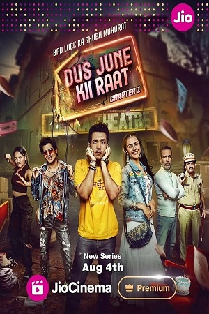 Dus June Ki Raat (Season 1 – 2) Complete [Hindi DDP5.1] Jio-Cinema Original WEB Series 480p 720p & 1080p WEB-DL poster
