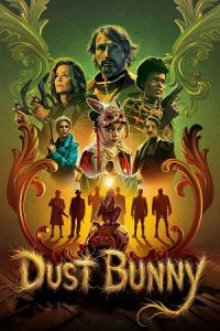 Dust Bunny (2025) WEB-DL Dual Audio {Hindi-English} 480p - 720p - 1080p poster