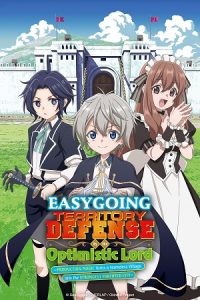 Easygoing Territory Defense by the Optimistic Lord (Season 1) Dual Audio {Hindi-Japanese} Anime Series 480p 720p & 1080p WEB-DL poster