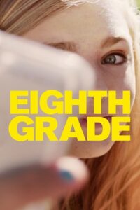 Eighth Grade (2018) Dual Audio {Hindi-English} BluRay 480p - 720p - 1080p poster