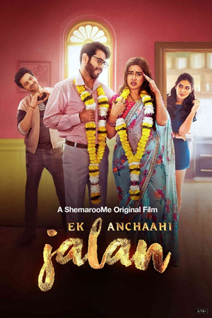 [18+] Ek Anchaahi Jalan (2025) poster