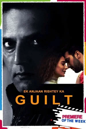 [18+] Ek Anjaan Rishtey Ka Guilt (2021) poster