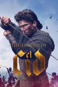 El Cid (Season 1 & 2) {English with Substitle} AMZN WEB-Series 480p 720p & 1080p WEB-DL poster