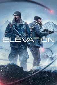 Elevation (2024) Dual Audio {Hindi-English} 480p - 720p - 1080p & 2160p poster
