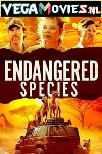 Endangered Species (2021) Dual Audio [Hindi-English] WeB-DL 480p - 720p - 1080p poster
