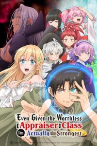 Even Given the Worthless “Appraiser” Class, I’m Actually the Strongest (Season 1) Dual Audio [Hindi + Japanese] Anime Series 720p - 1080p WEB-DL poster