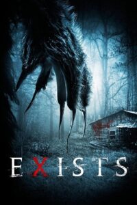 Exists (2015) BluRay Dual Audio {Hindi-English} 480p - 720p - 1080p Full-Movie poster