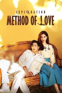 Exploration Method of Love (Season 1) Dual Audio {Hindi-Chinese} Series 480p 720p & 1080p WEB-DL poster