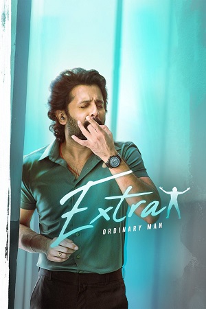 Extra Ordinary Man (2023) Dual Audio [Hindi + Telugu] 480p - 720p - 1080p WeB-DL poster