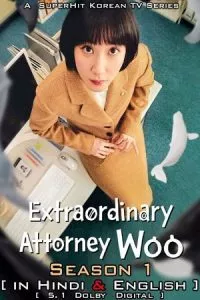 Extraordinary Attorney Woo (2022) Season 1 Multi Audio (Hindi-Korean-English) All Episode 720p - 1080p WEB-DL poster