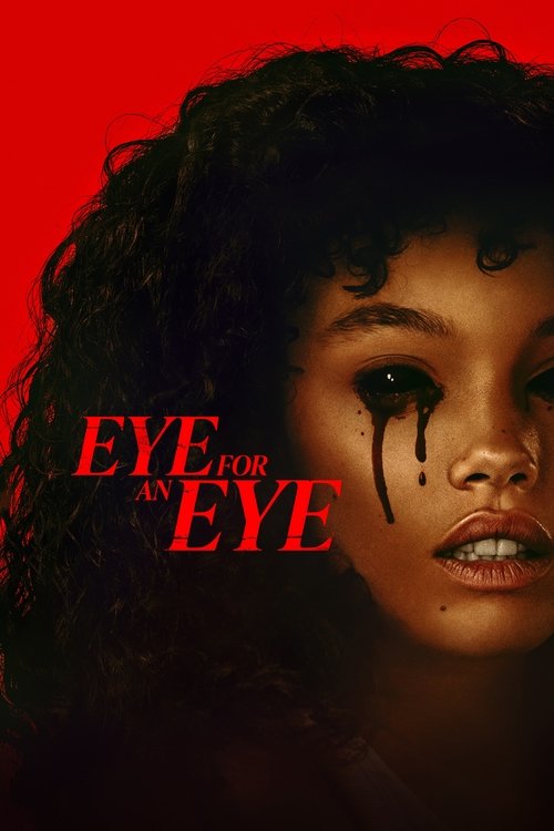 Eye for an Eye (2025) WEB-DL Dual Audio {Hindi-English} 480p - 720p - 1080p poster