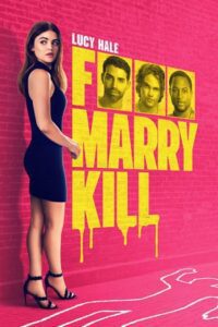 F*** Marry Kill (2024) poster