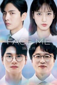 Face Me (Season 1) Hindi ORG Dubbed K-Drama Series 480p 720p & 1080p WEB-DL poster