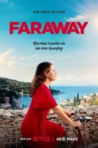 Faraway (2023) WEB-DL Dual Audio {Hindi-English} 480p - 720p - 1080p poster