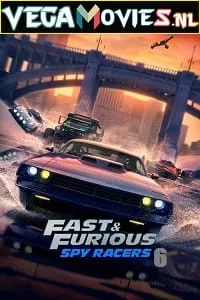Netflix Fast and Furious: Spy Racers (2021) poster
