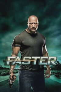 Faster (2010) Dual Audio {Hindi-English} BluRay 480p - 720p - 1080p poster
