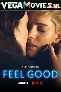Feel Good (Season 1) English Netflix Series 720p WEB-DL poster