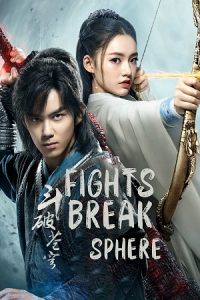 Fights Break Sphere (Season 1 & 2) Dual Audio {Hindi-Chinese} C-Drama Series 480p 720p & 1080p WEB-DL poster