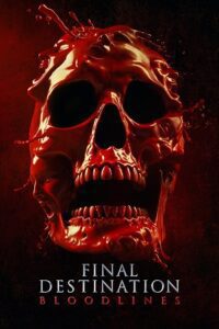 Final Destination: Bloodlines (2025) WEB-Rip Dual Audio {Hindi-English} 480p - 720p - 1080p poster