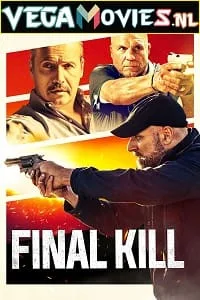 Final Kill (2020) Dual Audio {Hindi-English} 480p - 720p - 1080p poster