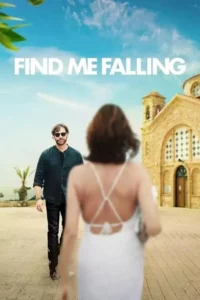Find Me Falling (2024) poster