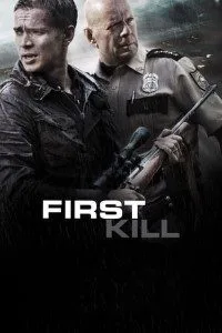 First Kill (2017) Dual Audio {Hindi-English} 480p - 720p BluRay poster