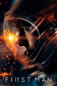 First Man (2018) Dual Audio {Hindi-English} BluRay 480p - 720p - 1080p poster