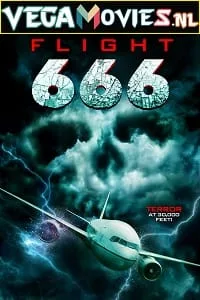 Flight 666 (2018) Dual Audio {Hindi-English} 480p - 720p - 1080p poster