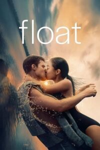 Float (2023) WEB-DL Dual Audio {Hindi-English} 480p - 720p - 1080p poster