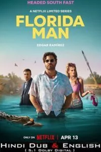 Florida Man – Netflix Original (2023) poster