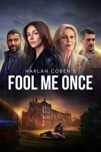 FOOL ME ONCE – Netflix Original (2024) poster