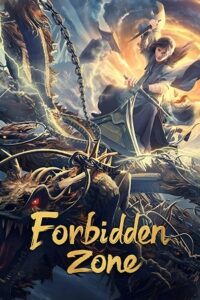 Forbidden Zone (2023) Dual Audio [Hindi + Chinese] WeB-DL 480p - 720p - 1080p poster