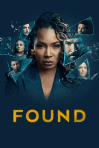 Found (Season 1 – 2) Dual Audio {Hindi ORG – English} NBC Series 480p - 720p - 1080p WEB-DL poster