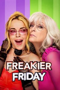 Freakier Friday (2025) WEB-DL Dual Audio {Hindi-English} 480p - 720p - 1080p poster